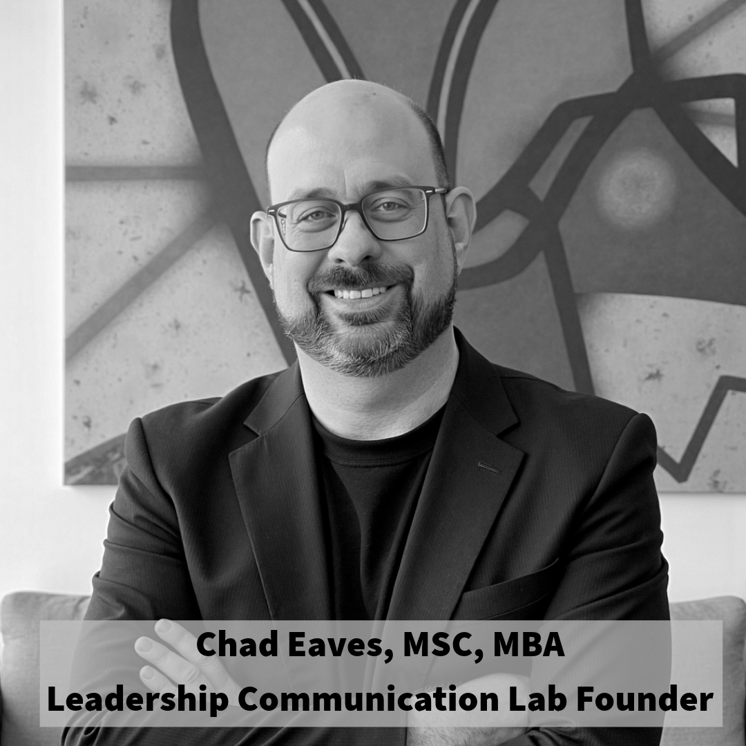 Chad Eaves — leadership communication advisor